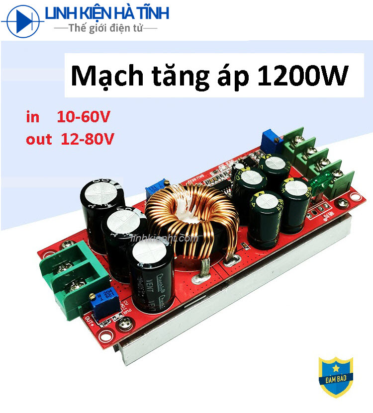 Mạch tăng áp 1200W cho loa kéo, tăng áp sạc xe điện